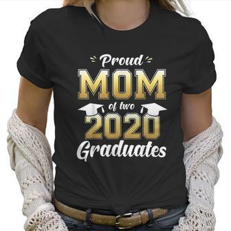 Proud Mom Of Two 2020 Graduates Women T-Shirt | Favorety AU