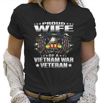 Womens Proud Wife Of A Vietnam War Veteran Military Vets Spouse Women T-Shirt | Favorety AU