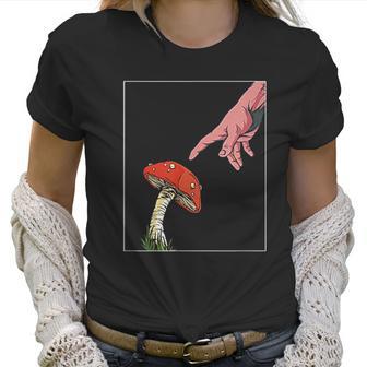 Psychedelic Mushroom Creation Of Adam Women T-Shirt | Favorety