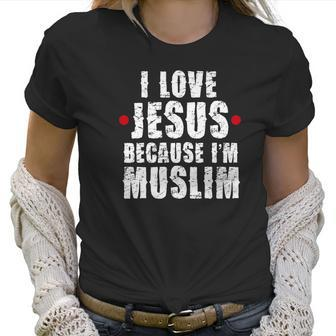 Ramadan Mubarak Quran I Love Jesus Muslim Gift Women T-Shirt | Favorety