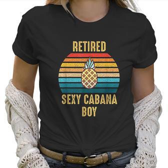 Retired Cabana Boy Pool Party Gift Women T-Shirt | Favorety DE