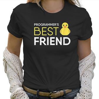 Rubber Duck Programmers Best Friend Funny Coder Women T-Shirt | Favorety AU