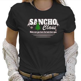 Sancho Claus Funny Christmas Women T-Shirt | Favorety