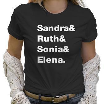 Sandra Ruth Sonia Elena Supreme Court Women Women T-Shirt | Favorety