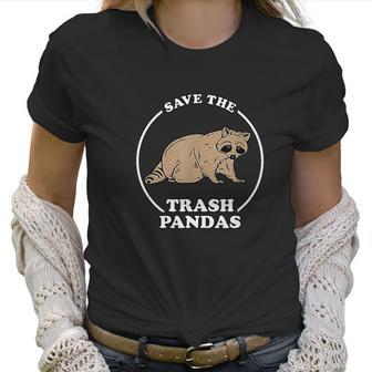 Save The Trash Pandas Women T-Shirt | Favorety