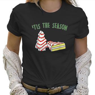 The Season Little Debbie Inspired Christmas Tree Snack Cake Women T-Shirt | Favorety DE