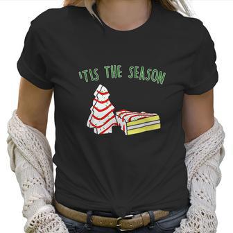 The Season Little Debbie Inspired Christmas Tree Women T-Shirt | Favorety AU