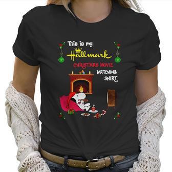 Snoopy This Is My Hallmark Christmas Movie Watching Shirt Women T-Shirt | Favorety DE