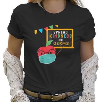 Spread Kindness Not Germs Classroom Funny Teacher Social Distancing Women T-Shirt | Favorety CA