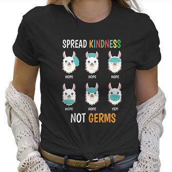 Spread Kindness Not Germs Llama Wrong Social Distancing Women T-Shirt | Favorety