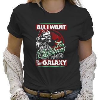 Vader Empire All I Want Galaxy Christmas Women T-Shirt | Favorety CA