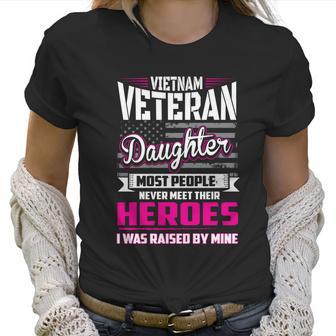 Vietnam Veteran Daughter Cute Gift Raised By My Hero Graphic Design Printed Casual Daily Basic Women T-Shirt | Favorety UK