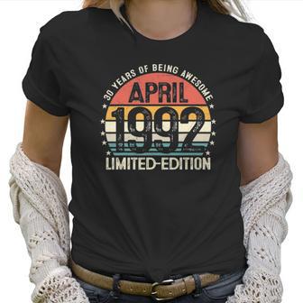 Vintage April 1992 30 Years Old 30Th Birthday Men Women Women T-Shirt | Favorety UK