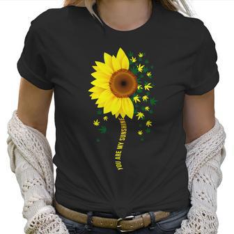 Weed Flower You Are My Sunshine Women T-Shirt | Favorety CA