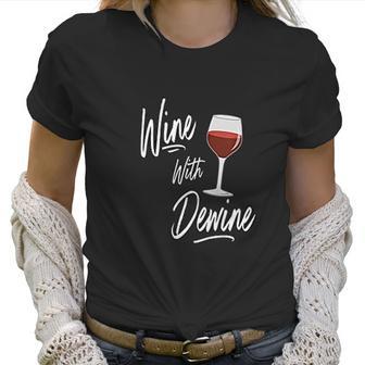 Wine With Dewine Drinking Game Ohio Mike Dewine Women T-Shirt | Favorety CA