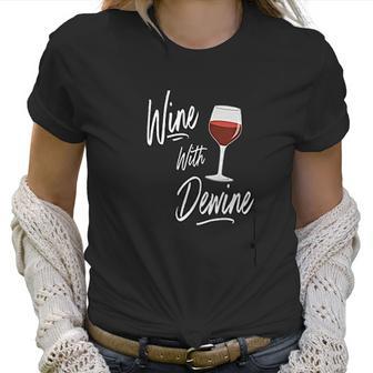 Wine With Dewine Drinking Game Ohio Mike Dewine Women T-Shirt | Favorety AU