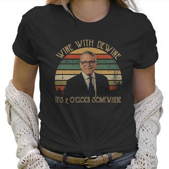 Wine With Dewine Its 2 Oclock Somewhere Vintage Retro Women T-Shirt | Favorety UK