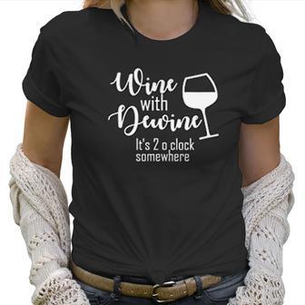 Wine With Dewine Ohio Women T-Shirt | Favorety DE