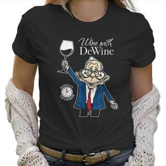 Wine With Dewine It Is Two O Clock Somewhere Women T-Shirt | Favorety UK