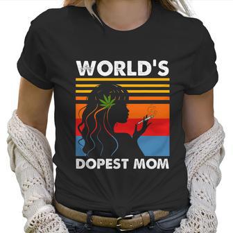 Worlds Dopest Mom Weed Soul Cannabis Vintage Women T-Shirt | Favorety AU