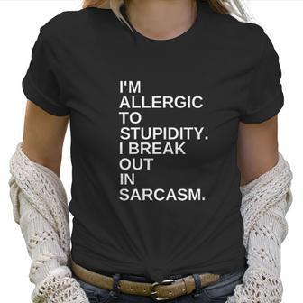 Yitan Women Graphic Im Allergic To Stupidity Funny Women T-Shirt | Favorety AU