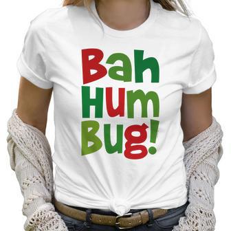 Bah Humbug Christmas Shirt Women T-Shirt | Favorety DE