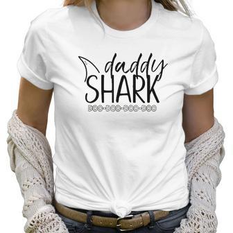 Daddy Shark Doo Doo Cute Best Christmas Gifts For Dad Women T-Shirt | Favorety UK