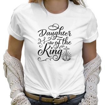 Daughter Of The King Jesus Royalty Crown Christian Women T-Shirt | Favorety