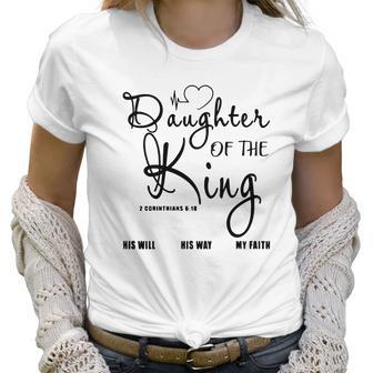 Daughter Of The King Women T-Shirt | Favorety DE