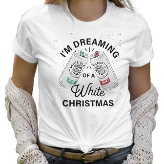 I Am Dreaming Of A White Christmas Graphic Women T-Shirt | Favorety DE