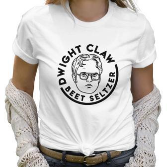 Dwight Claw Beet Seltzer Shirt Women T-Shirt | Favorety AU