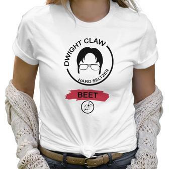 Dwight Claw Hard Seltzer Beet Shirt Women T-Shirt | Favorety