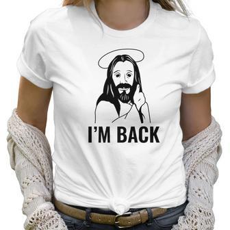 Easter Jesus Back From The Dead Funny Women T-Shirt | Favorety