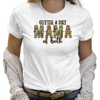 Glitter And Dirt Mom Of Both Leopard And Camo Mama Of Both Women T-Shirt | Favorety AU