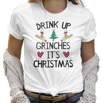 Grinch Drink Up It Is Christmas Women T-Shirt | Favorety AU