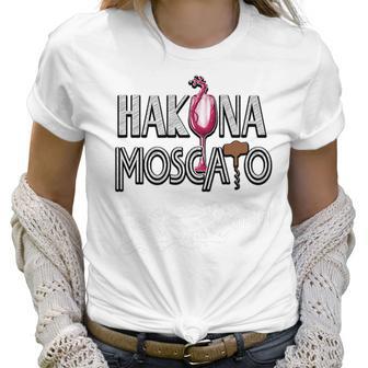 Hakuna Moscato Women Men Funny Wine Lover Women T-Shirt | Favorety AU