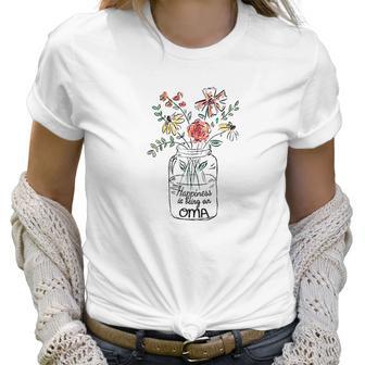 Happiness Is Being Oma Life Flower Artgrandma Women T-Shirt | Favorety AU