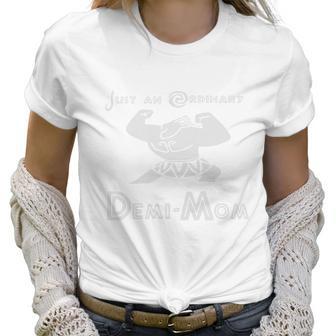 Moana Just An Ordinary Demi Mom Women T-Shirt | Favorety UK