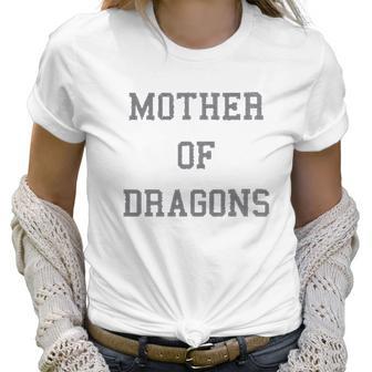 Mother Of Dragons Women T-Shirt | Favorety CA