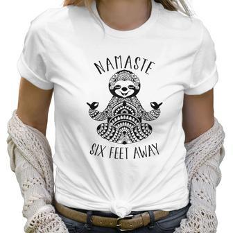 Namaste 6 Feet Away Sloth Social Distancing Women T-Shirt | Favorety AU