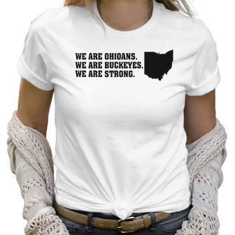 We Are Ohioans We Are Buckeyes We Are Strong Dewine Women T-Shirt | Favorety UK