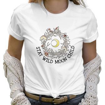 Stay Wild Moon Child And Mushroom Women T-Shirt | Favorety CA