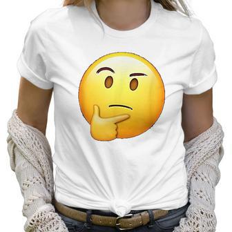 Thinking Emoji Funny Sarcastic Smiley Emoji Women T-Shirt | Favorety UK