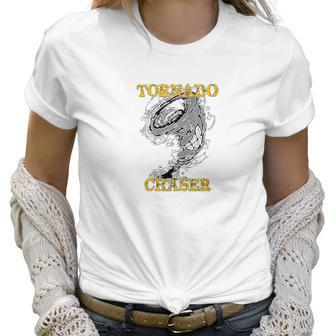 Tornado Chaser Storm Chaser Hunter Gift Men Kids Women Women T-Shirt | Favorety DE