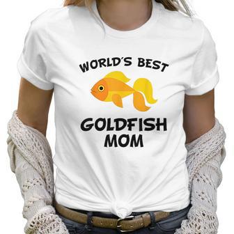 Worlds Best Goldfish Mom Women T-Shirt | Favorety UK