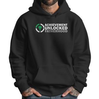 Achievement Unlocked Fatherhood And New Character Men Hoodie | Favorety CA