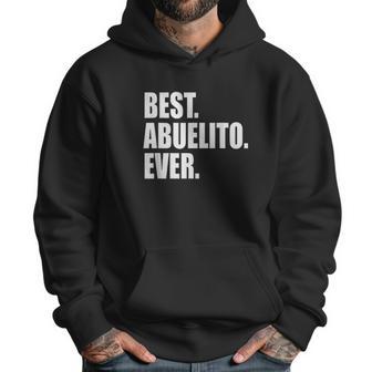 Best Abuelito Ever Spanish Grandpa Fathers Day Men Hoodie | Favorety DE