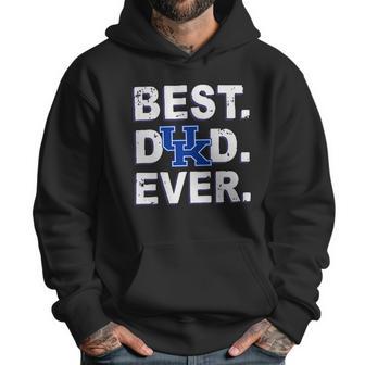 Best Dad Ever Kentucky Wildcats Father S Day Men Hoodie | Favorety