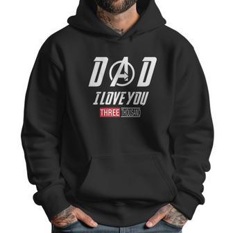 Dad I Love You 3000 Endgame Superhero Men Hoodie | Favorety UK