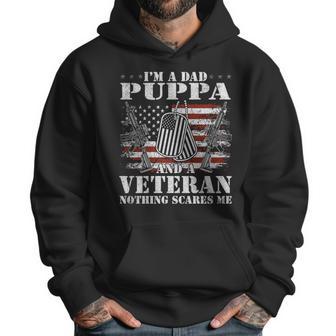 Im A Dad Puppa And A Veteran Nothing Scares Me Men Hoodie | Favorety DE